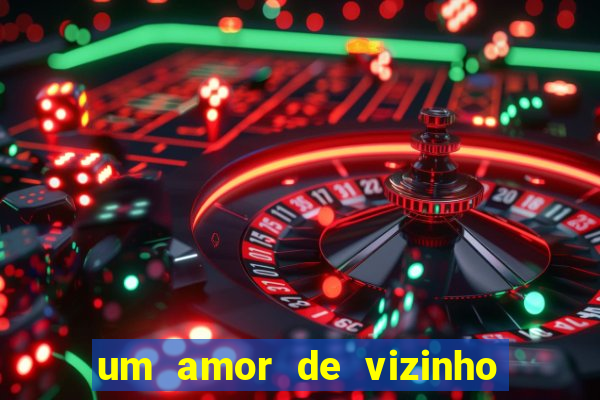 um amor de vizinho karen santos pdf